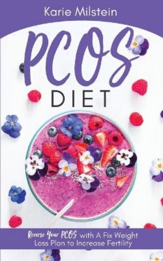Picture of PCOS Diet Reverse Your PCOS with A Fix Weight Loss Plan to Increase Fertility