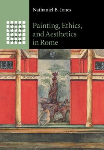Picture of Painting, Ethics, and Aesthetics in Rome