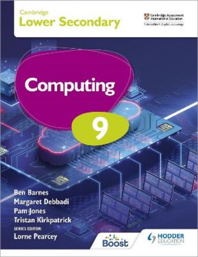 Picture of Cambridge Lower Secondary Computing 9 Student's Book
