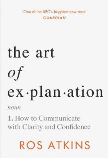 Picture of Art of Explanation