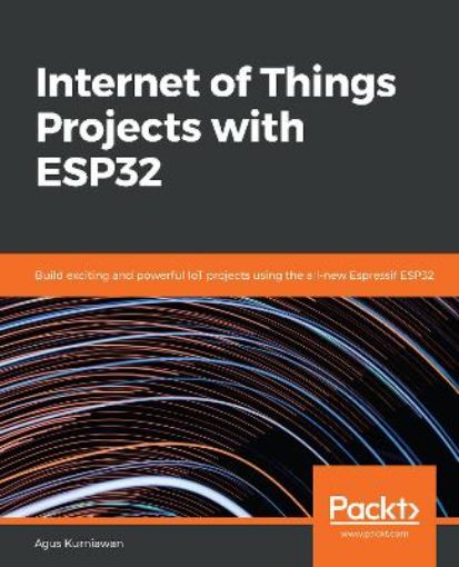 Picture of Internet of Things Projects with ESP32