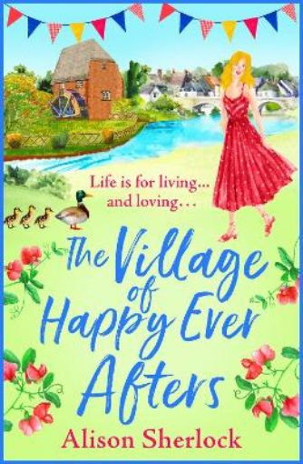 Picture of The Village of Happy Ever Afters