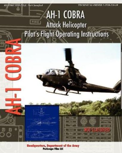 Picture of AH-1 Cobra Attack Helicopter Pilot's Flight Operating Instructions