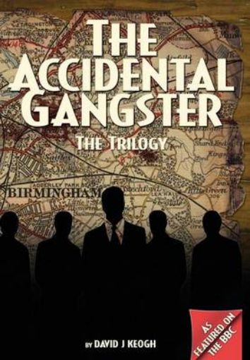 Picture of Accidental Gangster: The Trilogy