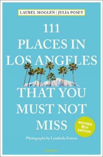 Picture of 111 Places in Los Angeles That You Must Not Miss