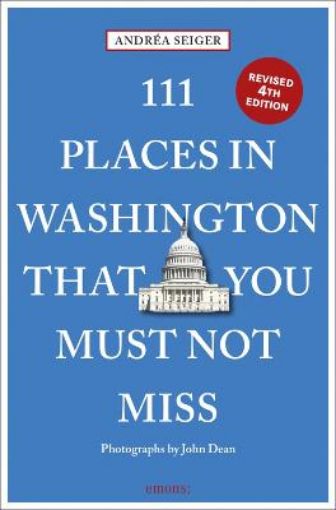 Picture of 111 Places in Washington, DC That You Must Not Miss