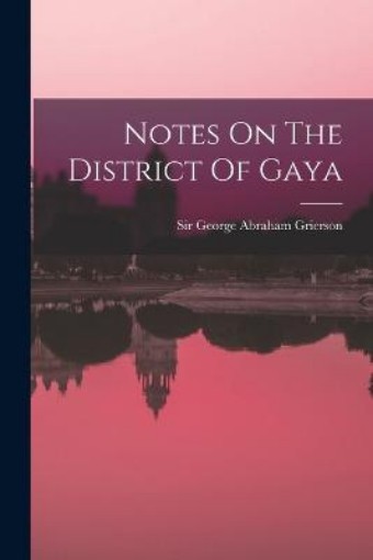 Picture of Notes On The District Of Gaya