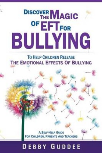 Picture of Discover the Magic of EFT for Bullying