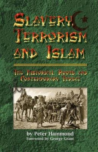 Picture of Slavery, Terrorism and Islam