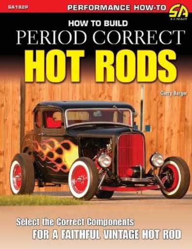 Picture of How to Build Period Correct Hot Rods