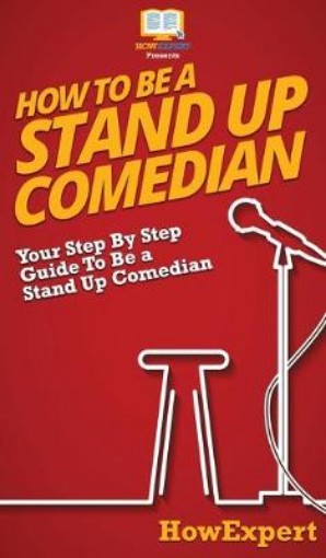 Picture of How To Be a Stand Up Comedian
