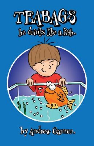 Picture of Teabags, He Drinks like a Fish