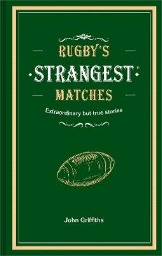 Picture of Rugby's Strangest Matches
