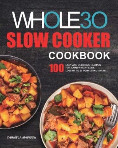 Picture of Whole30 Slow Cooker Cookbook