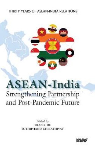 Picture of ASEAN - India Strengthening Partnership and Post-Pandemic Future