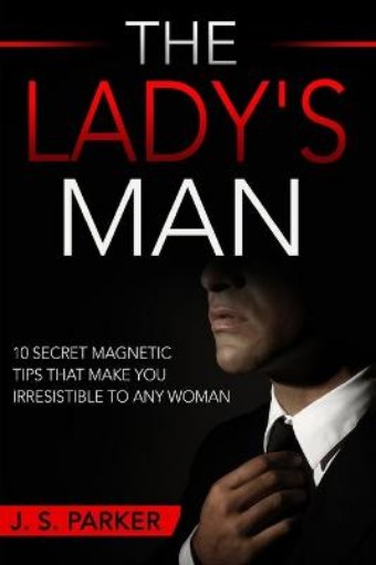 Picture of Dating Advice For Men - The Lady's Man