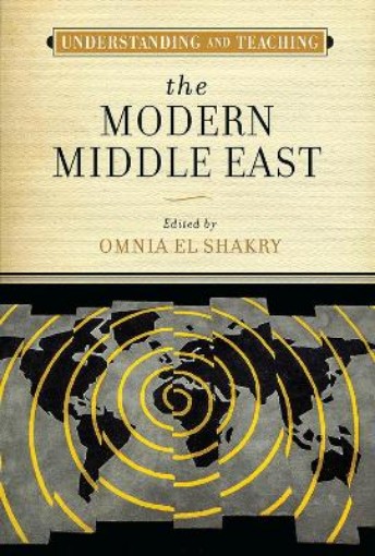 Picture of Understanding and Teaching the Modern Middle East