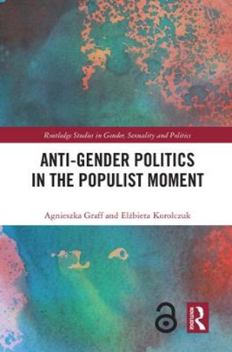 Picture of Anti-Gender Politics in the Populist Moment
