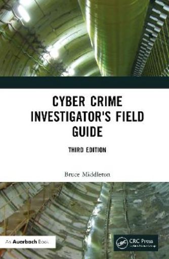 Picture of Cyber Crime Investigator's Field Guide