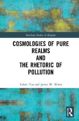 Picture of Cosmologies of Pure Realms and the Rhetoric of Pollution