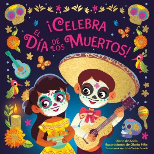 Picture of !Celebra el Dia de los Muertos! (Celebrate the Day of the Dead Spanish Edition)