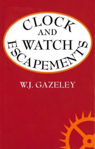 Picture of Clock and Watch Escapements