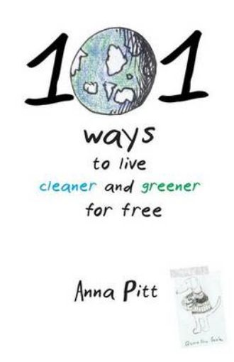 Picture of 101 Ways to Live Cleaner and Greener for Free