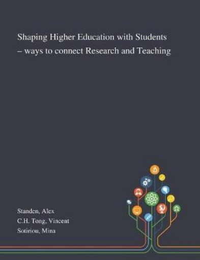 Picture of Shaping Higher Education With Students - Ways to Connect Research and Teaching