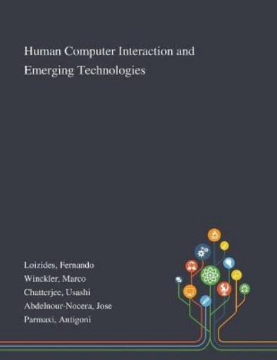 Picture of Human Computer Interaction and Emerging Technologies