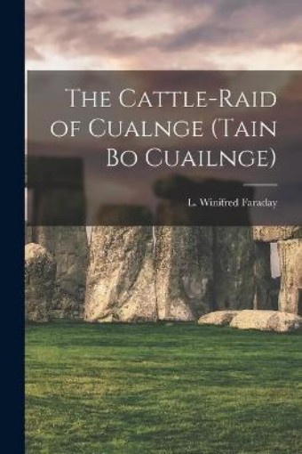 Picture of Cattle-raid of Cualnge (Tain Bo Cuailnge)