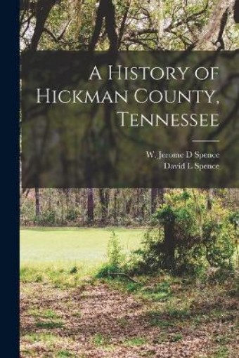 Picture of History of Hickman County, Tennessee