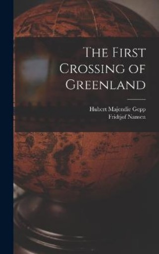 Picture of First Crossing of Greenland