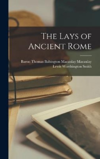 Picture of Lays of Ancient Rome