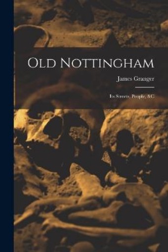 Picture of Old Nottingham