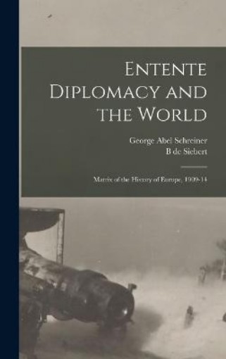 Picture of Entente Diplomacy and the World