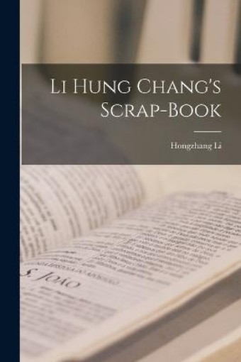 Picture of Li Hung Chang's Scrap-Book