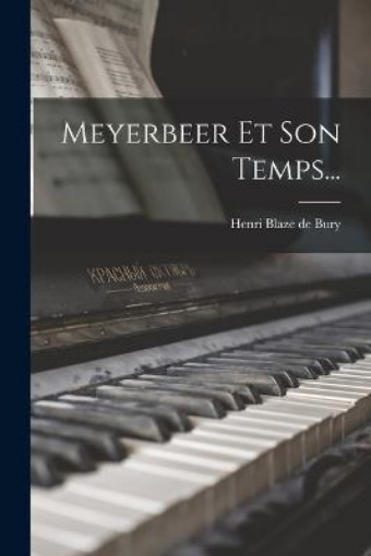 Picture of Meyerbeer Et Son Temps...