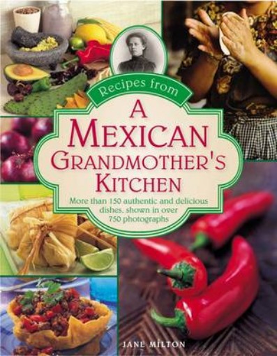 Picture of Recipes from a Mexican Grandmother's Kitchen