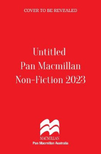 Picture of Untitled Pan Macmillan Non-Fiction Summer 2023