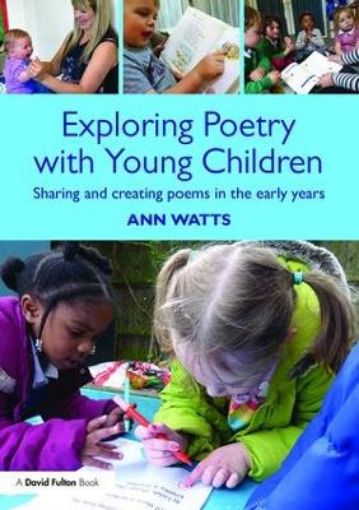 Picture of Exploring Poetry with Young Children