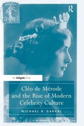 Picture of Cleo de Merode and the Rise of Modern Celebrity Culture