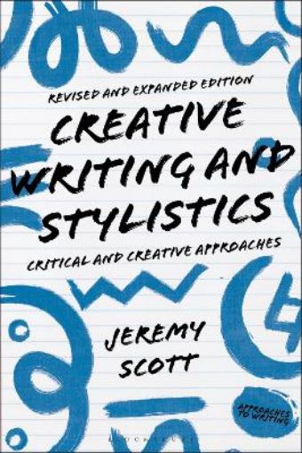 Picture of Creative Writing and Stylistics, Revised and Expanded Edition