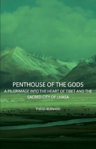Picture of Penthouse Of The Gods - A Pilgrimage Into The Heart Of Tibet And The Sacred City of Lhasa