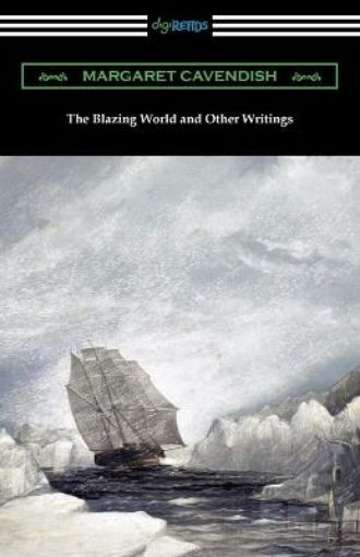 Picture of Blazing World and Other Writings
