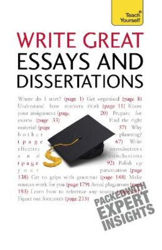 Picture of Write Great Essays and Dissertations: Teach Yourself
