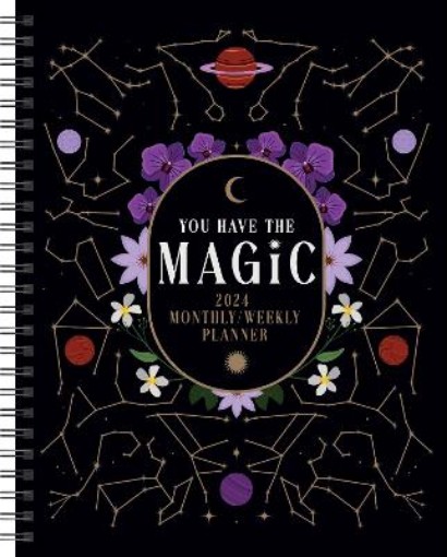 Picture of You Have the Magic 12-Month 2024 Weekly Planner Calendar