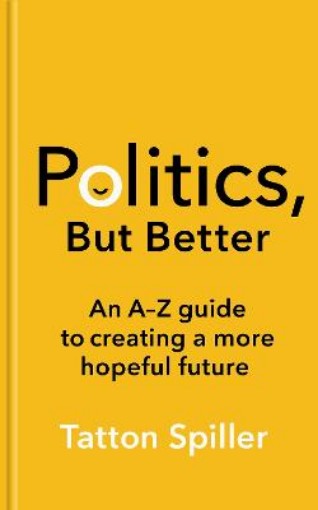 Picture of Politics, But Better