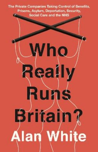 Picture of Who Really Runs Britain?