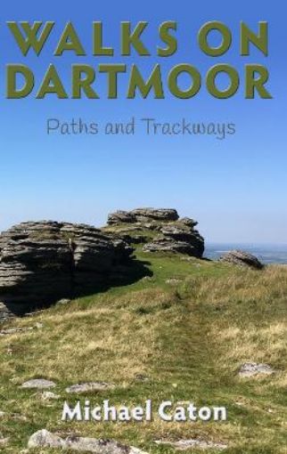 Picture of Walks on Dartmoor: Paths and Trackways