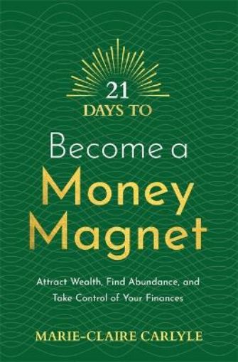 Picture of 21 Days to Become a Money Magnet